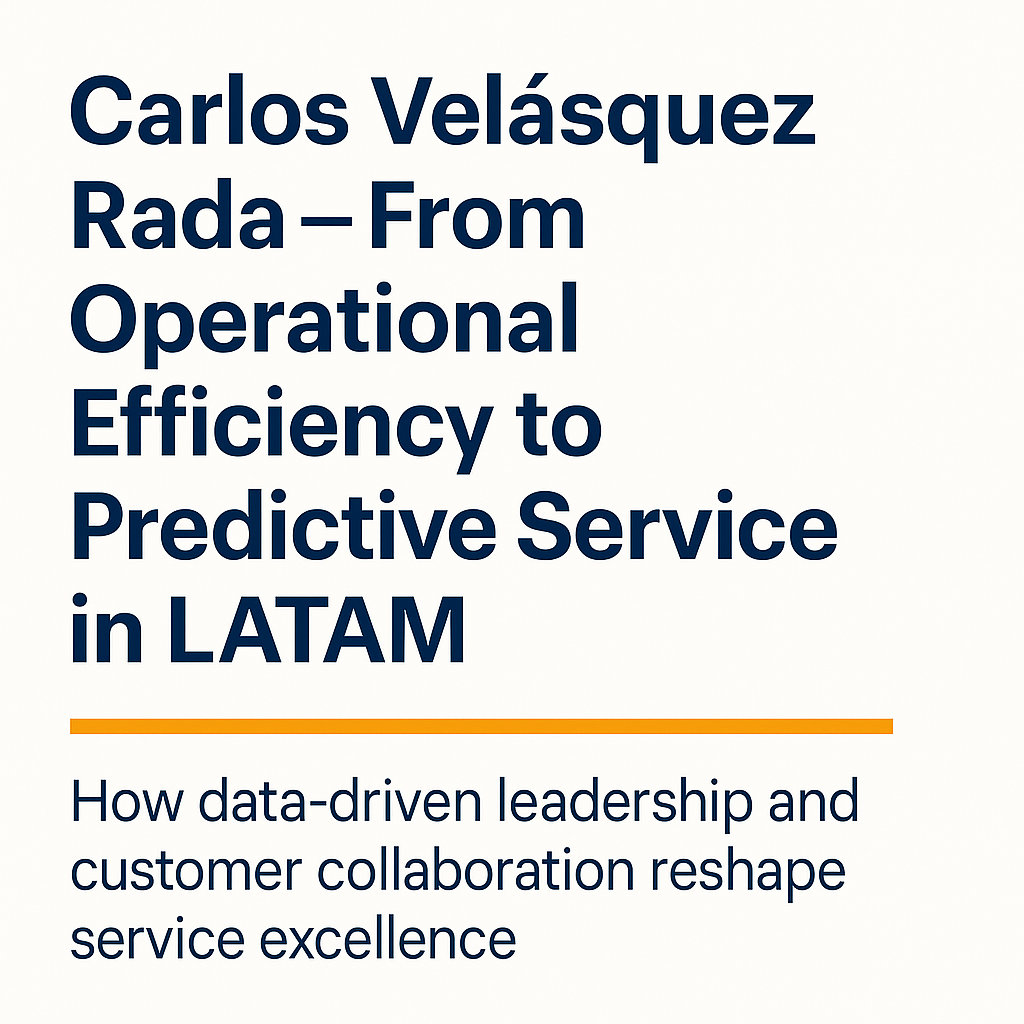 Carlos Velásquez Rada – Predictive Service in LATAM